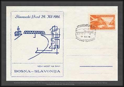 YU 0644 ECP644A 10151 ECP Slavonski Brod 29.XII.1961. Novi most na Savi ...