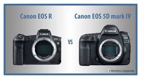 Canon EOS R vs 5D mark IV - The 10 Main Differences - Mirrorless Comparison