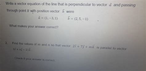 Solved Write a vector equation of the line that is | Chegg.com