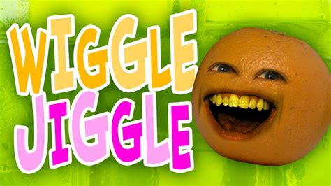 Annoying Orange - Wiggle Jiggle! (Original song) - YouTube