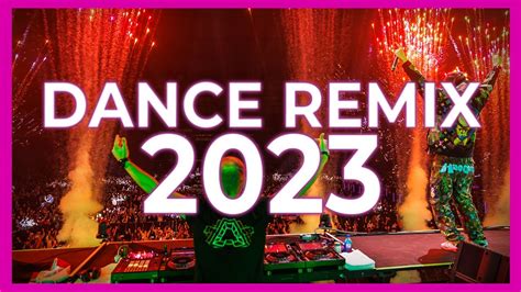 DJ DANCE REMIX 2023 - Mashups & Remixes Of Popular Songs 2023 | DJ Remix Party Club Music Mix ...