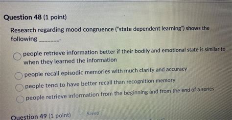 Solved Research regarding mood congruence ("state dependent | Chegg.com