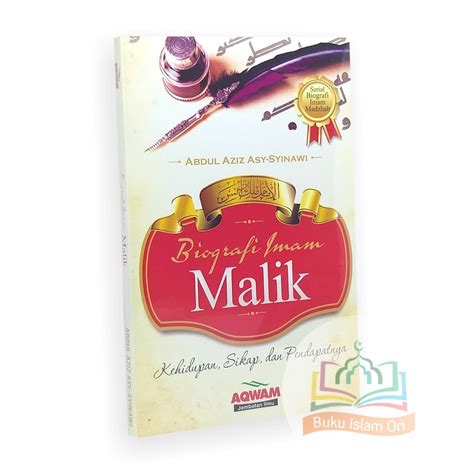 Biography of Imam Malik - Biography of Imam Madzhab - AQWAM | Shopee ...