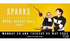 Sparks tickets in London at Royal Albert Hall on Tue, 30 May 2023