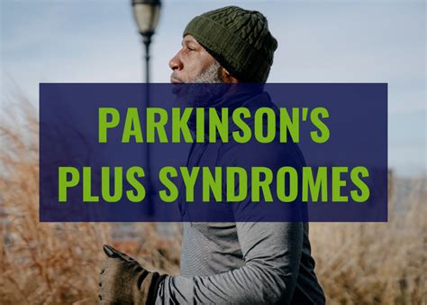 Parkinson's Plus Syndromes - Memory & Movement Charlotte