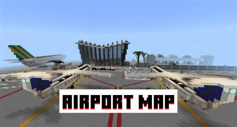 Airport Map for Minecraft PE - Airport Map for MCPE