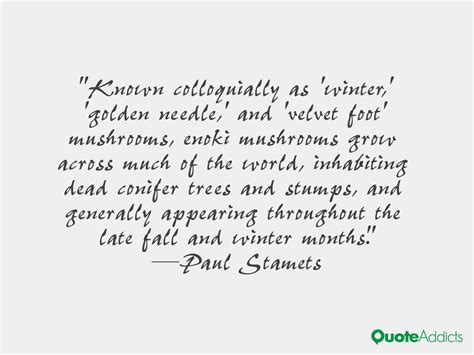 Paul Stamets Quotes. QuotesGram