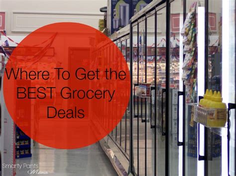 Where Are the Best Grocery Deals - Smarty Pants Mama