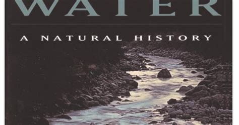 Review of Water: A Natural History, by Alice Outwater – Fairfax Master Naturalists