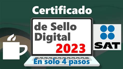 🚨Guía para generar el Certificado de Sello Digital CSD | SAT 2023 - YouTube