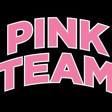 "Pink Team (Pink Text on Black)" Sticker for Sale by STUDIO-72 | Redbubble