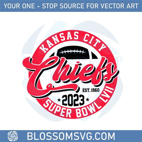 Chiefs Logo Kansas City Chiefs Super Bowl Lvii SVG Cutting Files