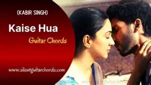 Kaise Hua Guitar Chords - Kabir Singh (Easy & Accurate) | Vishal Mishra