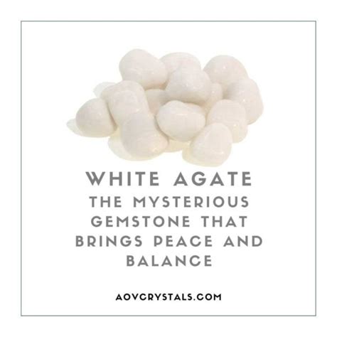 White Agate: The Mysterious Gemstone for Peace and Balance