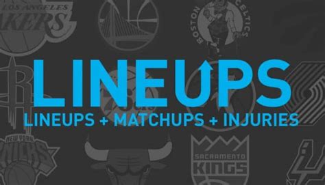 NBA Projected Starting Lineups, Matchups, Injury News 2/28/19