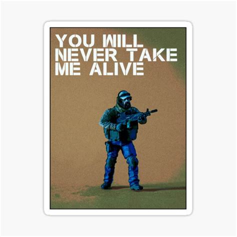 "You'll never take me alive, by Tim Constable" Sticker by TimConstable | Redbubble