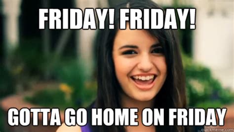 Share your Friday memes!! I introduced this song t... | Fishbowl