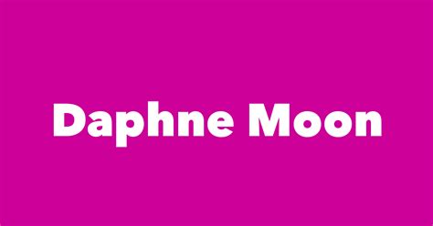 Daphne Moon - Spouse, Children, Birthday & More