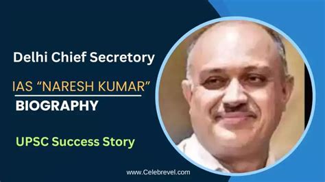 Naresh Kumar IAS Biography- UPSC Success Story