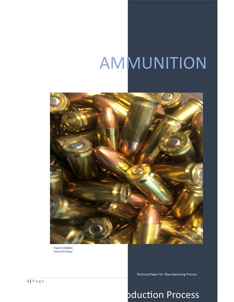 Manufacturing Technical Report - i | P a g e AMMUNITION Technical Paper ...