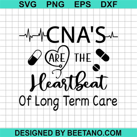 CNA's Are The Heartbeat Of Long Term Care SVG, CNA SVG, Nurse SVG