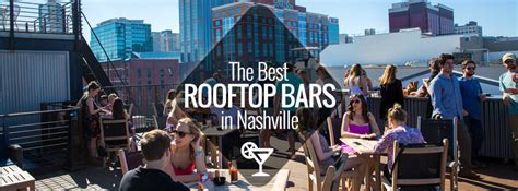 The Best Rooftop Bars in Nashville | Nashville Guru