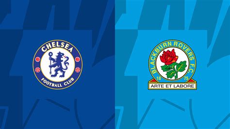 Chelsea v Blackburn Rovers Match Preview & Best Odds