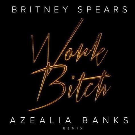 OMG, U MADD?: Azealia Banks remixes Britney's 'Work Bitch' - OMG.BLOG