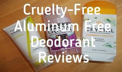 Best Cruelty-Free, Non Aluminum Deodorant Reviews