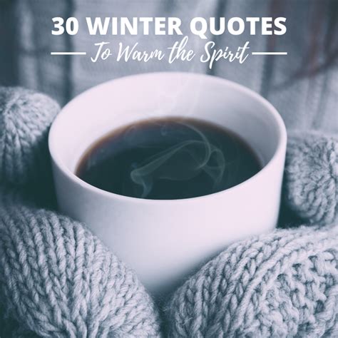 30 Winter Quotes With Warm Sentiments - Holidappy