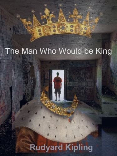 The Man who Would be King by Rudyard Kipling | Open Library