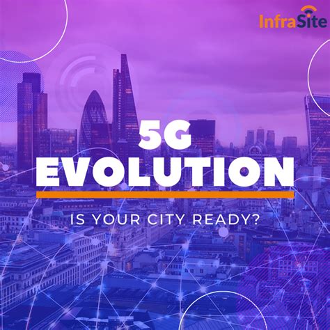 Is Your City Ready for the 5G Evolution? - InfraSite Solutions