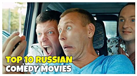 Top 10 Russian Comedy Movies of 21st century - YouTube