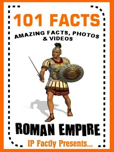 101 Facts... Roman Empire! Books for Kids. (101 History Facts for Kids Book 3) eBook : Factly ...