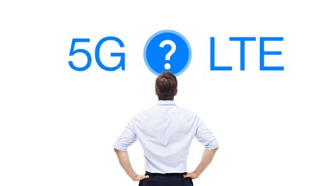 5G vs LTE: Exploring the Key Differences