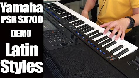 Yamaha PSR SX700 LATIN STYLES Demo - NO TALKING - YouTube