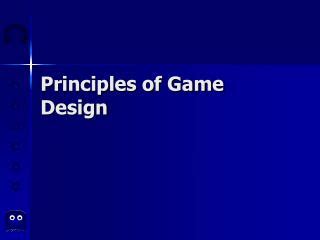 PPT - Principles of Game Design PowerPoint Presentation, free download - ID:65670