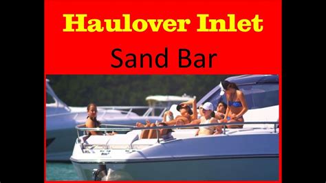 Haulover Inlet Sandbar - YouTube