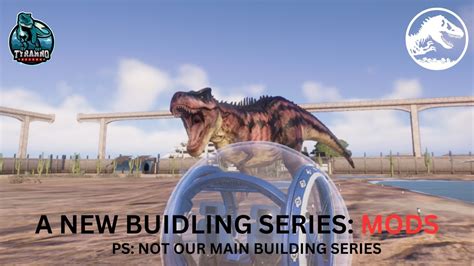 BUILDING A TARBOSAURUS HABITAT IN JURASSIC WORLD EVOLUTION 2. FIRST MOD SERIES VIDEO!!! - YouTube