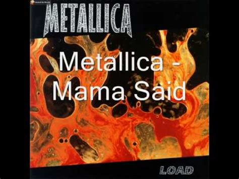 Metallica - Mama Said (with lyrics) - YouTube