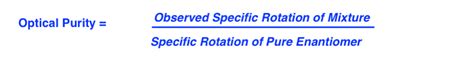 Optical Purity and Enantiomeric Excess – Master Organic Chemistry