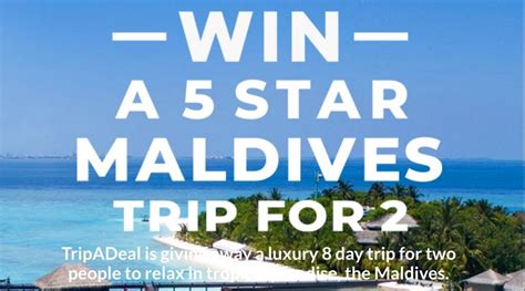 Trip a Deal Competition: Win a 5 star Maldives trip for 2