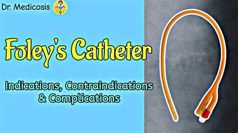 Foley's Catheter | Indication, Contraindication & Complication | Dr ...