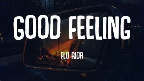 Flo Rida - Good Feeling (Lyrics) - YouTube