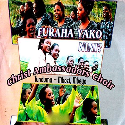 Furaha Yako Nini? by Christ Ambassadors Choir on Amazon Music - Amazon ...