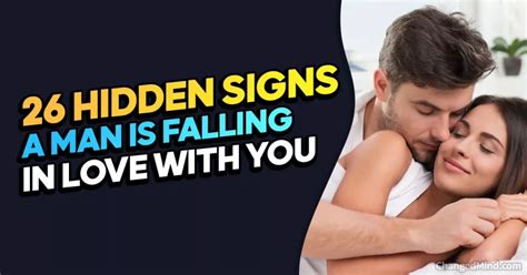 26 Hidden Signs A Man Is Falling In Love With You