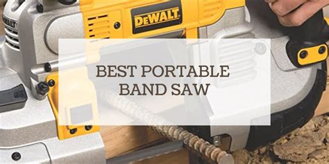 Top 10 Best Portable Band Saw (Reviews & Buyer Guide) 2021 - Think Woodwork