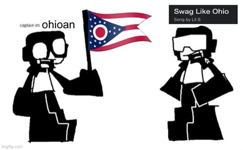 Swag like Ohio - Imgflip