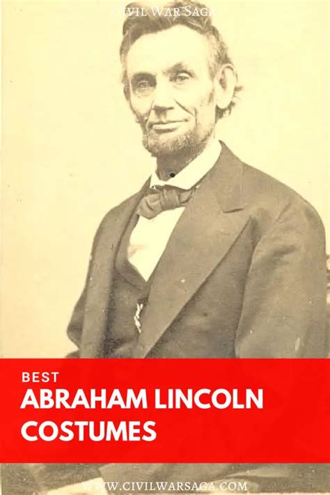 Best Abraham Lincoln Costumes - CIVIL WAR SAGA