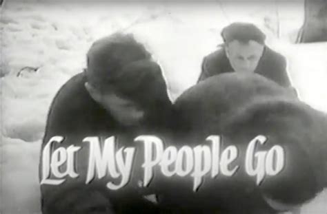 Let My People Go, Movie | The Marc Lavry Heritage Society